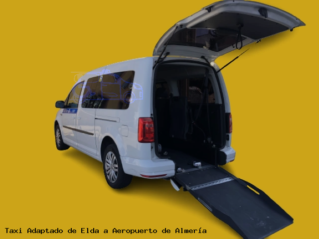 Taxi accesible de Aeropuerto de Almería a Elda
